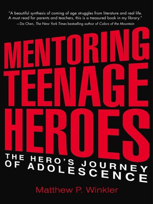 cover image of Mentoring Teenage Heroes
